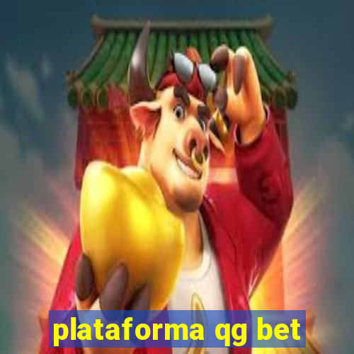 plataforma qg bet